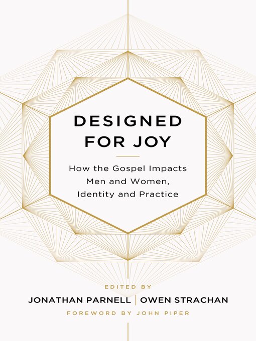Title details for Designed for Joy by Owen Strachan - Available